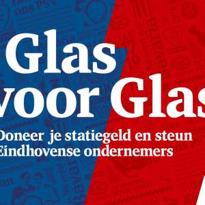 Bavaria en PSV starten inzamelingsactie ‘Glas voor glas’ voor getroffen ondernemers