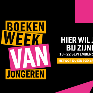 De Boekenweek van Jongeren: Hier wil jij bij zijn!